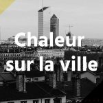 2022-07-intro-chaleur-ville-dereglement-climatique