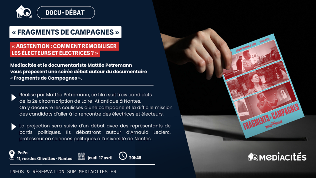 Docu‐débat à Nantes : Abstention, comment remobiliser les électeurs et les électrices ?